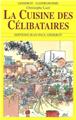 LA CUISINE DES CÉLIBATAIRES  