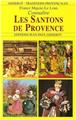 CONNAITRE LES SANTONS DE PROVENCE CONNAITRE LES SANTONS DE PROVENCE