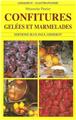 CONFITURES, GELÉES ET MARMELADES CONFITURES, GELÉES ET MARMELADES