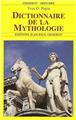 DICTIONNAIRE DE LA MYTHOLOGIE  