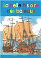 LA BELLE HISTOIRE DES BATEAUX LA BELLE HISTOIRE DES BATEAUX