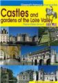 CASTLES AND GARDENS OF THE LOIRE VALLEY NOUVEAUTÉ  