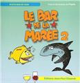 LE BAR DE LA MARÉE - 2  