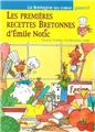 LES PREMIÈRES RECETTES BRETONNES D'ÉMILE NOTIC  