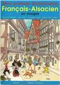 MON PREMIER DICTIONNAIRE FRANÇAIS-ALSACIEN MON PREMIER DICTIONNAIRE FRANÇAIS-ALSACIEN