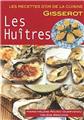 LES HUÎTRES - RECETTES D'OR  