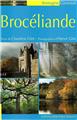 BROCÉLIANDE BROCÉLIANDE