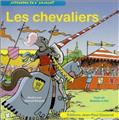 APPRENDRE EN S'AMUSANT - LES CHEVALIERS APPRENDRE EN S'AMUSANT - LES CHEVALIERS