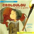 CROLOULOU VISITE LA GROTTE  