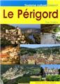 LE PÉRIGORD LE PÉRIGORD
