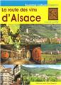 LA ROUTE DES VINS D'ALSACE  