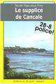 LE SUPPLICE DE CANCALE  