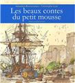 LES BEAUX CONTES DU PETIT MOUSSE  