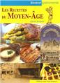 LES RECETTES DU MOYEN-ÂGE  