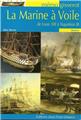 MÉMO - LA MARINE À VOILE DE LOUIS XIII À NAPOLÉON III MÉMO - LA MARINE À VOILE DE LOUIS XIII À NAPOLÉON III