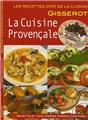 LA CUISINE PROVENÇALE - RECETTES D'OR  