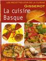 LA CUISINE BASQUE - RECETTES D'OR LA CUISINE BASQUE - RECETTES D'OR