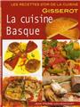 LA CUISINE BASQUE - RECETTES D'OR  