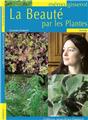 MÉMO - LA BEAUTÉ PAR LES PLANTES  