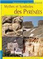 MYTHES ET SYMBOLES DES PYRÉNÉES  