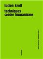 TECHNIQUES CONTRE HUMANISME  