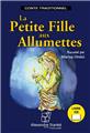 LA PETITE FILLE AUX ALLUMETTES LA PETITE FILLE AUX ALLUMETTES