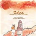 DABA , L'ENFANT QUI N'AIMAIT PAS L'ÉCOLE DABA , L'ENFANT QUI N'AIMAIT PAS L'ÉCOLE