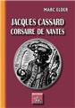 JACQUES CASSARD CORSAIRE DE NANTES  