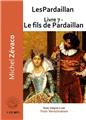 LES PARDAILLAN - LIVRE 7 LE FILS DE PARDAILLAN  