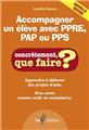 ACCOMPAGNER UN ÉLÈVE AVEC PPRE, PAP OU PPS  