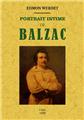 PORTRAIT INTIME DE BALZAC  