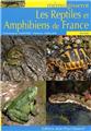 LES REPTILES ET AMPHIBIENS DE FRANCE  