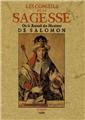 LES CONSEILS DE LA SAGESSE OU LE RECUEIL DES MAXIMES DE SALOMON  