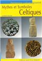 MYTHES ET SYMBOLES CELTES MYTHES ET SYMBOLES CELTES