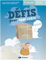 DÉFIS POUR APPRENDRE À LIRE & À ÉCRIRE DÉFIS POUR APPRENDRE À LIRE & À ÉCRIRE