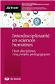 INTERDISCIPLINARITÉ EN SCIENCES HUMAINES  