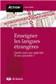 ENSEIGNER LES LANGUES ÉTRANGÈRES ENSEIGNER LES LANGUES ÉTRANGÈRES