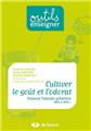 CULTIVER LE GOÛT ET L'ODORAT CULTIVER LE GOÛT ET L'ODORAT