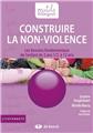 CONSTRUIRE LA NON-VIOLENCE  