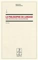 LA PHILOSOPHIE DU LANGAGE - UNE ARCHÉOLOGIE SAUSSURIENNE LA PHILOSOPHIE DU LANGAGE - UNE ARCHÉOLOGIE SAUSSURIENNE