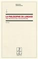 LA PHILOSOPHIE DU LANGAGE - UNE ARCHÉOLOGIE SAUSSURIENNE  