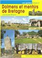 DOLMENS ET MENHIRS DE BRETAGNE DOLMENS ET MENHIRS DE BRETAGNE