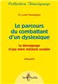 LE PARCOURS DU COMBATTANT D'UN DYSLEXIQUE  