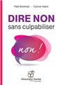 DIRE NON SANS CULPABILISER  