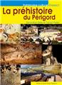 LA PRÉHISTOIRE DU PÉRIGORD  