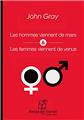 LES HOMMES VIENNENT DE MARS, LES FEMMES VIENNENT DE VÉNUS LES HOMMES VIENNENT DE MARS, LES FEMMES VIENNENT DE VÉNUS