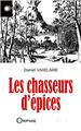 LES CHASSEURS D'ÉPICES  