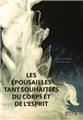 LES ÉPOUSAILLES TANT SOUHAITÉES DU CORPS ET DE L'ESPRIT LES ÉPOUSAILLES TANT SOUHAITÉES DU CORPS ET DE L'ESPRIT