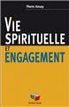 VIE SPIRITUELLE ET ENGAGEMENT  