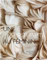 UNE SPIRITUALITÉ AU FÉMININ  